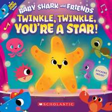 Twinkle, Twinkle, You're a Star! (Baby Shark and Friends)