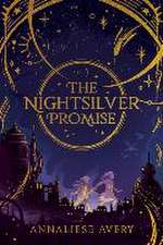 The Nightsilver Promise (Celestial Mechanism Cycle #1)