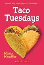 Taco Tuesdays: A Wish Novel