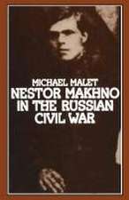 Nestor Makhno in the Russian Civil War