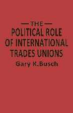 The Political Role of International Trades Unions