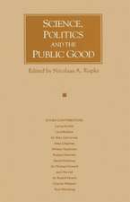 Science, Politics and the Public Good: Essays in Honour of Margaret Gowing