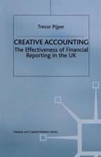 Creative Accounting: The effectiveness of financial reporting in the UK