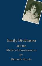 Emily Dickinson and the Modern Consciousness