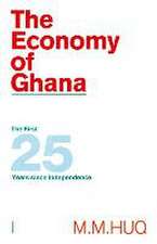 The Economy of Ghana: The First 25 Years since Independence