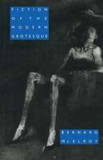 Fiction of the Modern Grotesque