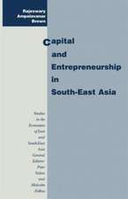 Capital and Entrepreneurship in South-East Asia