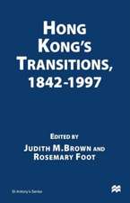 Hong Kong’s Transitions, 1842–1997