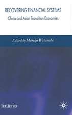 Recovering Financial Systems: China and Asian Transition Economies