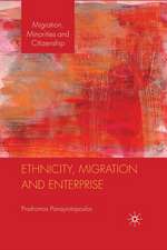 Ethnicity, Migration and Enterprise