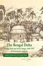 The Bengal Delta: Ecology, State and Social Change, 1840–1943