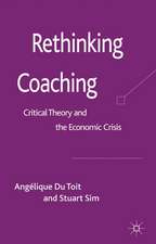 Rethinking Coaching: Critical Theory and the Economic Crisis