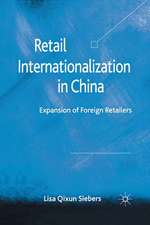 Retail Internationalization in China: Expansion of Foreign Retailers