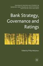 Bank Strategy, Governance and Ratings