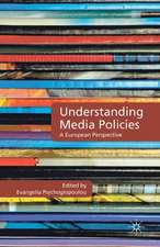 Understanding Media Policies: A European Perspective