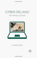 Cyber Ireland: Text, Image, Culture