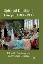 Spiritual Kinship in Europe, 1500-1900