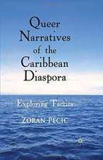 Queer Narratives of the Caribbean Diaspora: Exploring Tactics