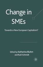 Change in SMEs: Towards a New European Capitalism?