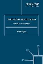 Thought Leadership: Moving Hearts and Minds