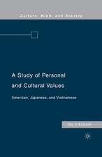 A Study of Personal and Cultural Values: American, Japanese, and Vietnamese