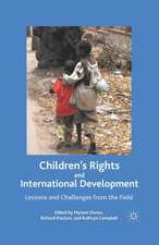 Children’s Rights and International Development: Lessons and Challenges from the Field