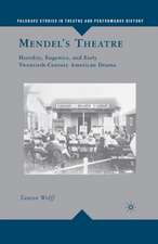 Mendel’s Theatre: Heredity, Eugenics, and Early Twentieth-Century American Drama