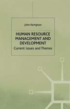 Human Resource Management and Development: Current Issues and Themes