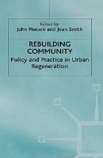 Rebuilding Community: Policy and Practice in Urban Regeneration