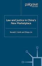 Law and Justice in China's New Marketplace