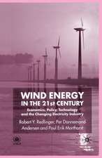 Wind Energy in the 21st Century: Economics, Policy, Technology and the Changing Electricity Industry