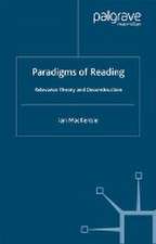 Paradigms of Reading: Relevance Theory and Deconstruction