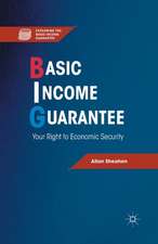 Basic Income Guarantee: Your Right to Economic Security