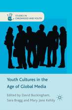 Youth Cultures in the Age of Global Media