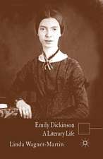 Emily Dickinson: A Literary Life