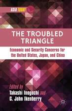 The Troubled Triangle: Economic and Security Concerns for The United States, Japan, and China