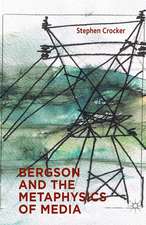 Bergson and the Metaphysics of Media