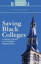 Saving Black Colleges: Leading Change in a Complex Organization