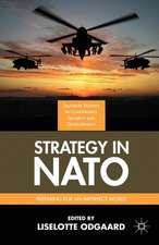 Strategy in NATO: Preparing for an Imperfect World