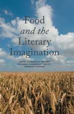 Food and the Literary Imagination