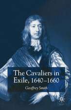 The Cavaliers in Exile 1640–1660