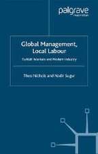 Global Management, Local Labour: Turkish Workers and Modern Industry