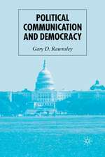 Political Communication and Democracy