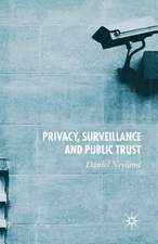 Privacy, Surveillance and Public Trust