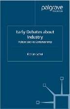 Early Debates about Industry: Voltaire and His Contemporaries