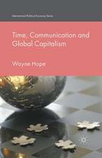 Time, Communication and Global Capitalism