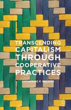 Transcending Capitalism Through Cooperative Practices