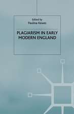 Plagiarism in Early Modern England