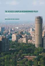 The Revised European Neighbourhood Policy: Continuity and Change in EU Foreign Policy