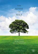 The Sense of Self: Perspectives from Science and Zen Buddhism